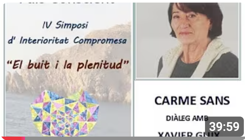 IV Simposi d'Interioritat Compromesa. País Conscient | Buit i la plenitud